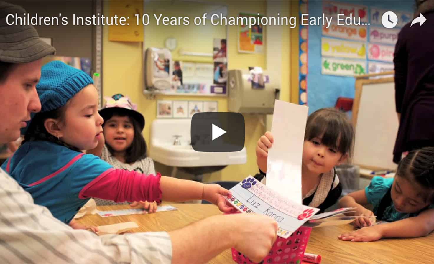 Children's Institute: 10 Years of Championing Early Education