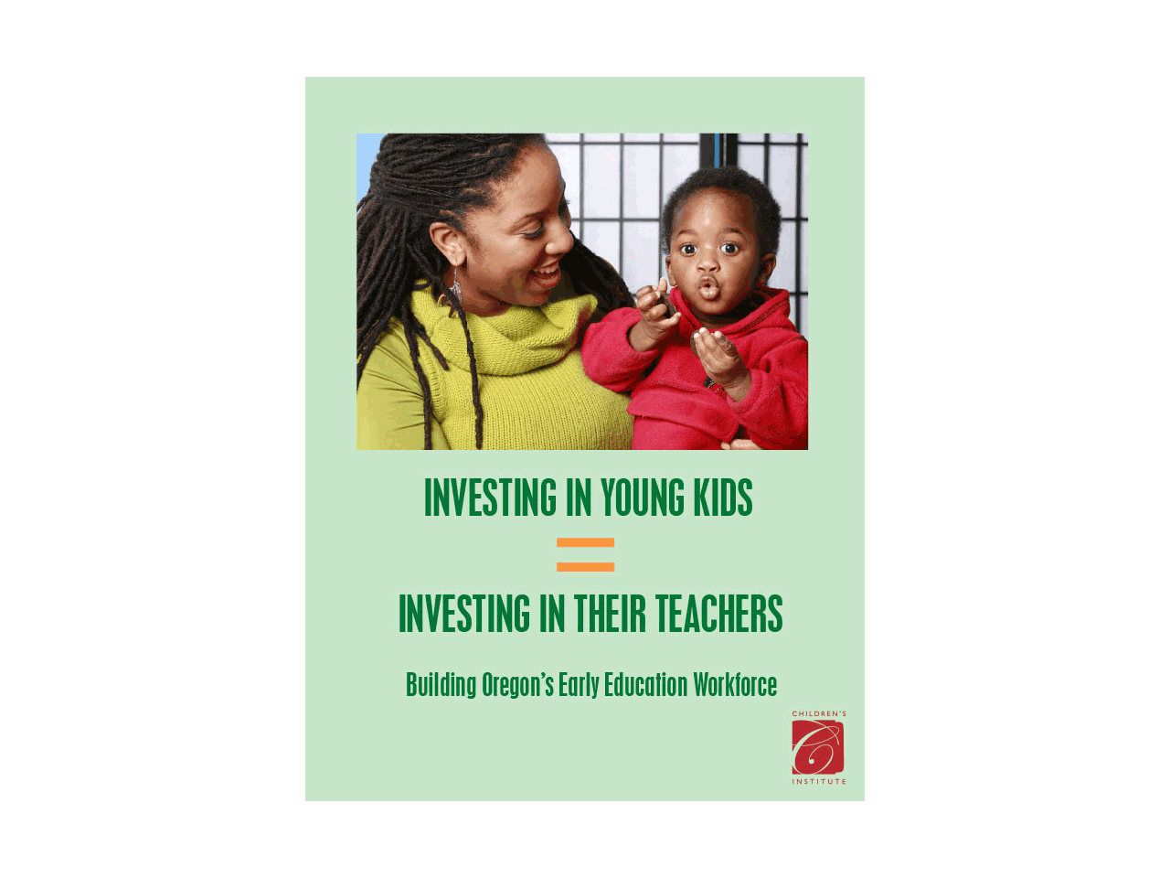 Investing in Young Kids = Investing in Their Teachers 2008