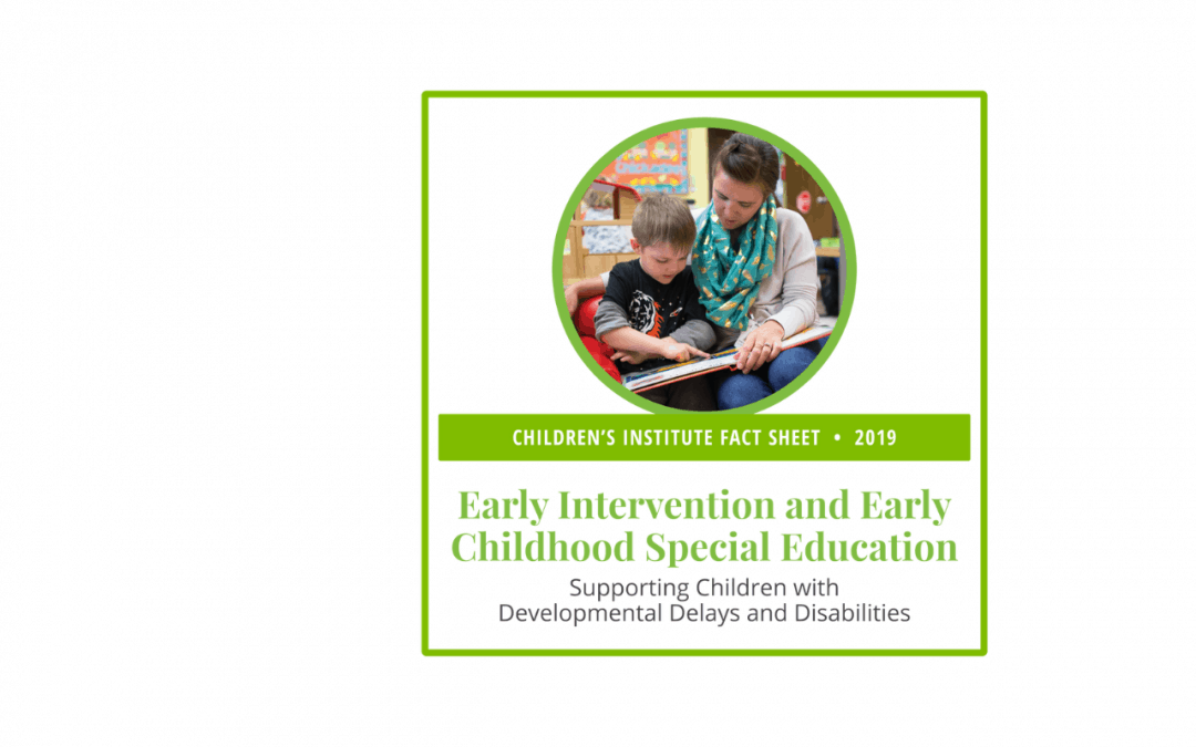 Early Intervention and Early Childhood Special Education: 2019 Fact Sheet