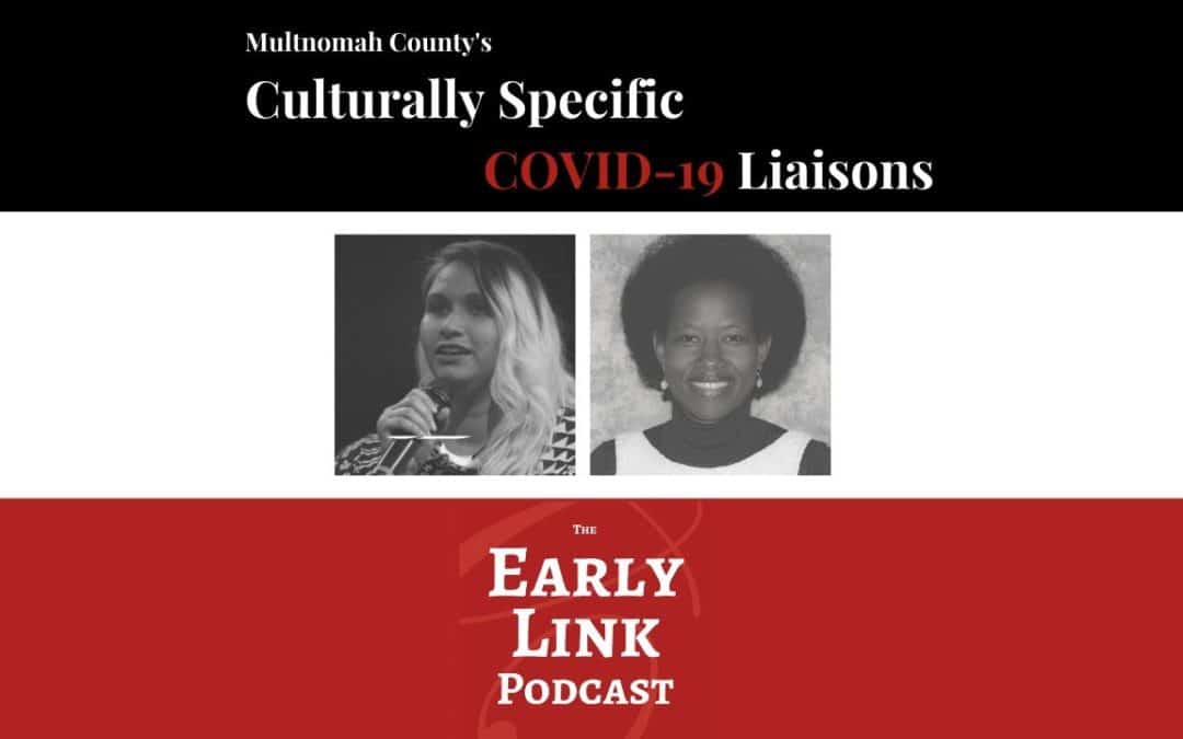 Podcast: How Culturally Specific COVID-19 Liaisons Are Reaching Communities