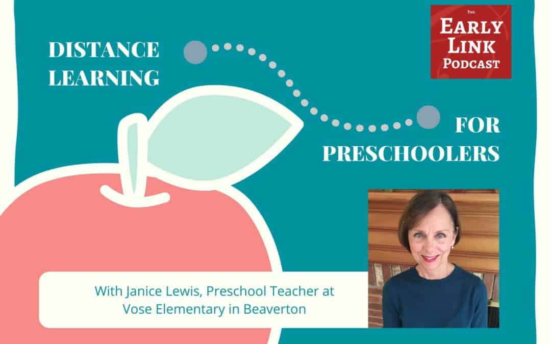 Podcast: Janice Lewis on Distance Learning for Preschoolers