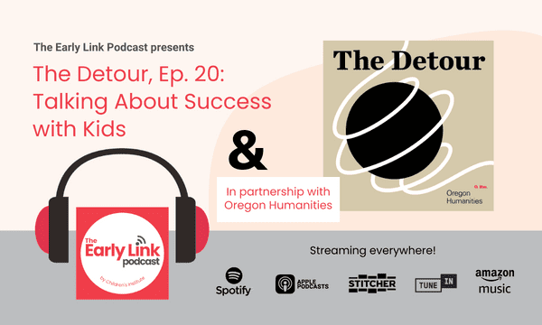 This image introduces the latest episode of the Early Link Podcast, a collaboration with Detour and Oregon Humanities