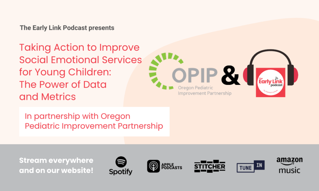 This is a graphic announcing a new podcast about social emotional health metrics and data for Oregon's children.