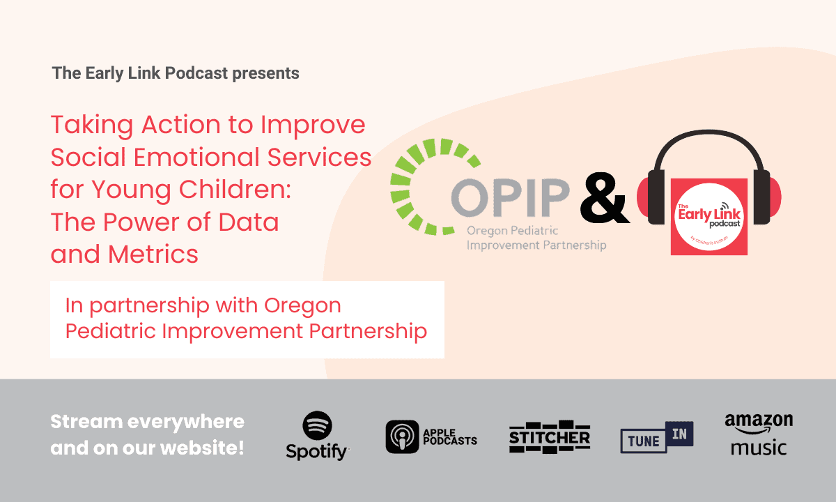This is a graphic announcing a new podcast about social emotional health metrics and data for Oregon's children.