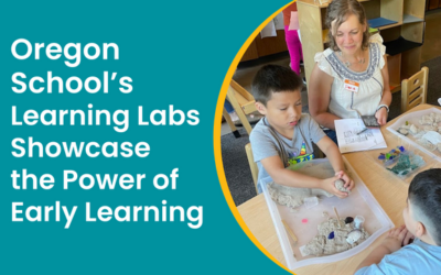 Oregon School’s Learning Labs Showcase the Power of Early Learning