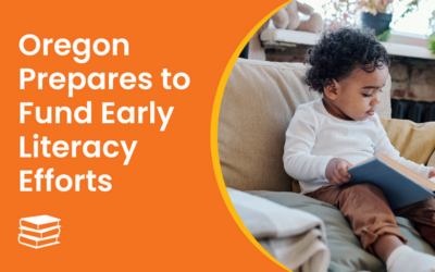 Oregon Prepares to Fund Early Literacy Efforts