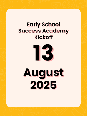 Early School Success Academy Kickoff