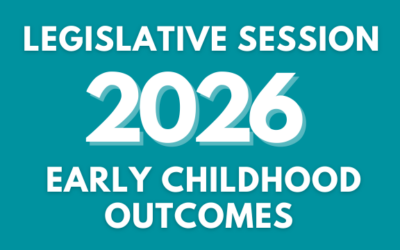 Oregon’s 2026 Short Session Ends as Early Childhood Advocates Look Ahead